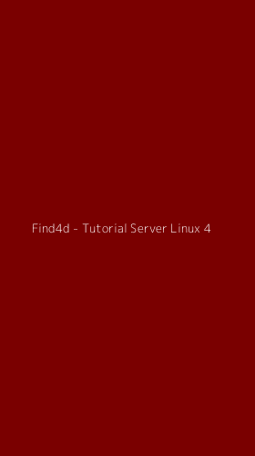 Tampilan Antarmuka Aplikasi Find4d - Tutorial Server Linux - 4