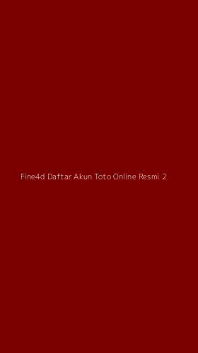 Tampilan Antarmuka Aplikasi Fine4d Daftar Akun Toto Online Resmi - 2