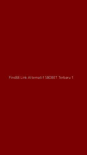 Tampilan Antarmuka Aplikasi Fins88 Link Alternatif Sbobet Terbaru - 1