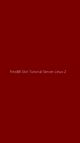 Tampilan Antarmuka Aplikasi Fins88 Slot Tutorial Server Linux - 2