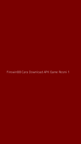 Tampilan Antarmuka Aplikasi Firewin88 Cara Download Apk Game Resmi - 1