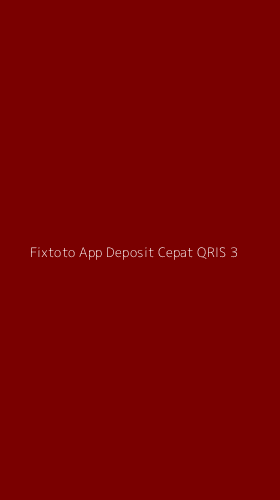 Tampilan Antarmuka Aplikasi Fixtoto App Deposit Cepat Qris - 3