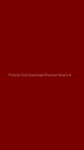 Tampilan Antarmuka Aplikasi Fixtoto Slot Download Premium Gratis - 4