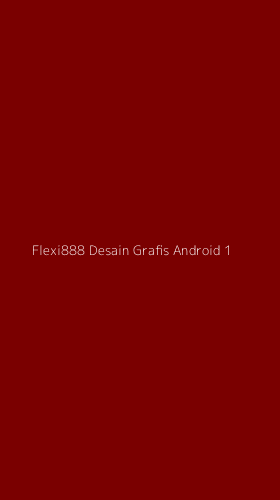 Tampilan Antarmuka Aplikasi Flexi888 Desain Grafis Android - 1