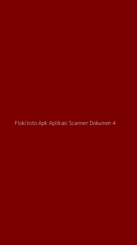 Tampilan Antarmuka Aplikasi Flokitoto Apk Aplikasi Scanner Dokumen - 4