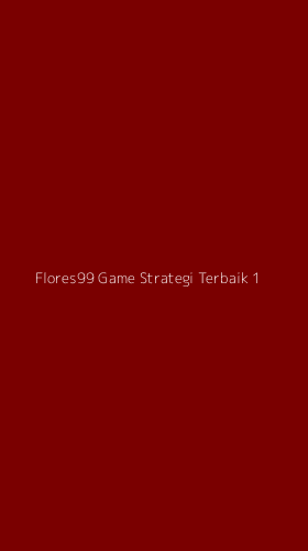 Tampilan Antarmuka Aplikasi Flores99 Game Strategi Terbaik - 1