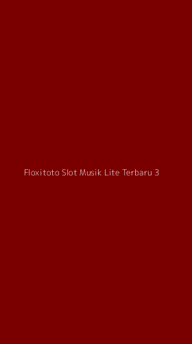 Tampilan Antarmuka Aplikasi Floxitoto Slot Musik Lite Terbaru - 3
