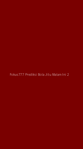 Tampilan Antarmuka Aplikasi Fokus777 Prediksi Bola Jitu Malam Ini - 2