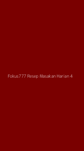 Tampilan Antarmuka Aplikasi Fokus777 Resep Masakan Harian - 4