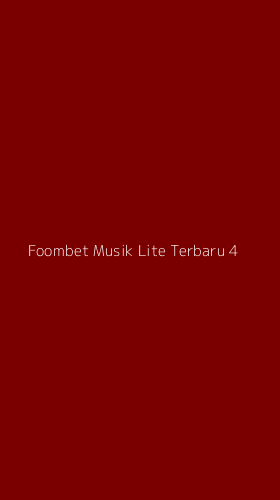 Tampilan Antarmuka Aplikasi Foombet Musik Lite Terbaru - 4