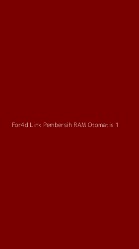 Tampilan Antarmuka Aplikasi For4d Link Pembersih Ram Otomatis - 1