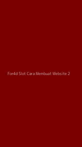 Tampilan Antarmuka Aplikasi For4d Slot Cara Membuat Website - 2