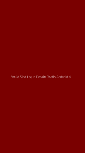 Tampilan Antarmuka Aplikasi For4d Slot Login Desain Grafis Android - 4