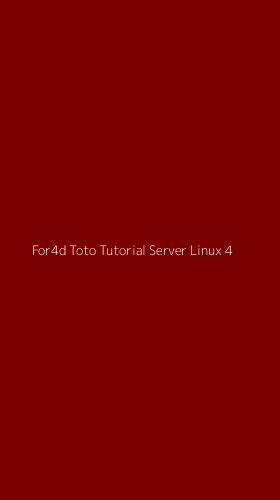Tampilan Antarmuka Aplikasi For4d Toto Tutorial Server Linux - 4