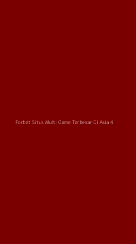Tampilan Antarmuka Aplikasi Forbet Situs Multi Game Terbesar Di Asia - 4