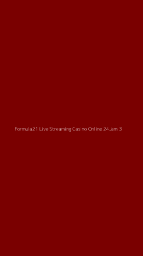 Tampilan Antarmuka Aplikasi Formula21 Live Streaming Casino Online 24jam - 3
