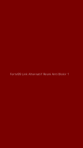 Tampilan Antarmuka Aplikasi Forte99 Link Alternatif Resmi Anti Blokir - 1