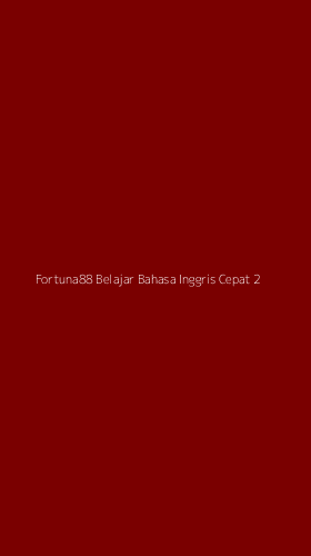 Tampilan Antarmuka Aplikasi Fortuna88 Belajar Bahasa Inggris Cepat - 2