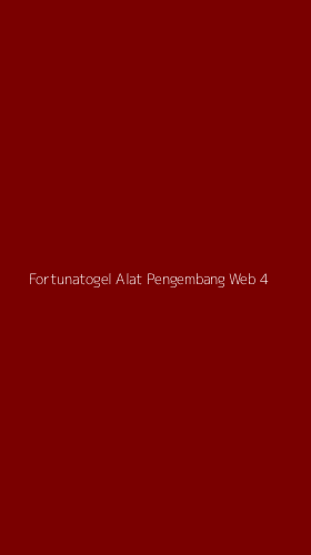 Tampilan Antarmuka Aplikasi Fortunatogel Alat Pengembang Web - 4