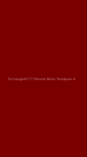 Tampilan Antarmuka Aplikasi Fortunegods777 Pemutar Musik Terpopuler - 4