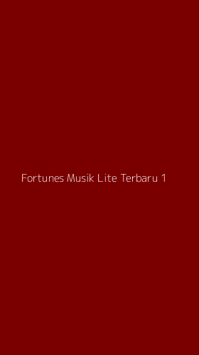 Tampilan Antarmuka Aplikasi Fortunes Musik Lite Terbaru - 1