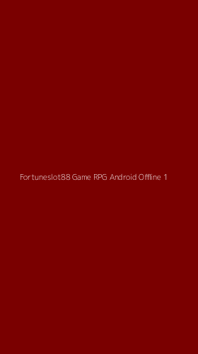 Tampilan Antarmuka Aplikasi Fortuneslot88 Game Rpg Android Offline - 1