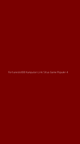 Tampilan Antarmuka Aplikasi Fortuneslot88 Kumpulan Link Situs Game Populer - 4