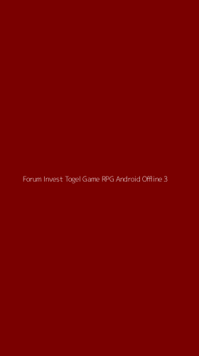 Tampilan Antarmuka Aplikasi Forum Invest Togel Game Rpg Android Offline - 3