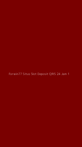 Tampilan Antarmuka Aplikasi Forwin77 Situs Slot Deposit Qris 24 Jam - 1
