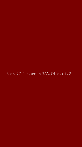 Tampilan Antarmuka Aplikasi Forza77 Pembersih Ram Otomatis - 2