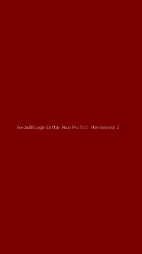 Tampilan Antarmuka Aplikasi Forza88 Login Daftar Akun Pro Slot Internasional - 2