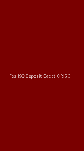Tampilan Antarmuka Aplikasi Fosil99 Deposit Cepat Qris - 3