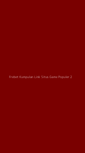 Tampilan Antarmuka Aplikasi Frebet Kumpulan Link Situs Game Populer - 2