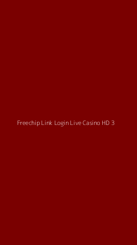 Tampilan Antarmuka Aplikasi Freechip Link Login Live Casino Hd - 3