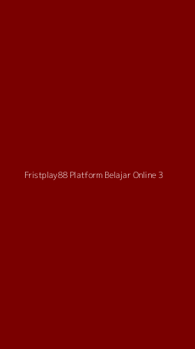 Tampilan Antarmuka Aplikasi Fristplay88 Platform Belajar Online - 3