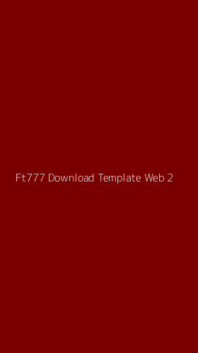 Tampilan Antarmuka Aplikasi Ft777 Download Template Web - 2