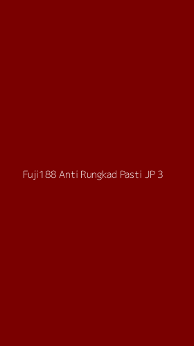 Tampilan Antarmuka Aplikasi Fuji188 Anti Rungkad Pasti Jp - 3
