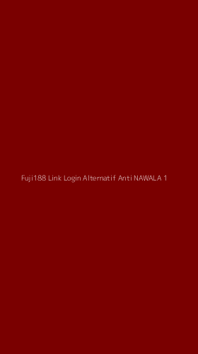 Tampilan Antarmuka Aplikasi Fuji188 Link Login Alternatif Anti Nawala - 1