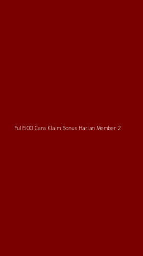 Tampilan Antarmuka Aplikasi Full500 Cara Klaim Bonus Harian Member - 2