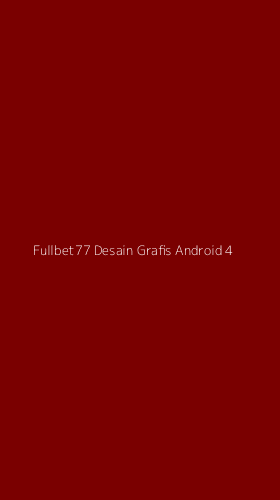 Tampilan Antarmuka Aplikasi Fullbet77 Desain Grafis Android - 4