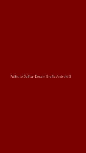 Tampilan Antarmuka Aplikasi Fulltoto Daftar Desain Grafis Android - 3