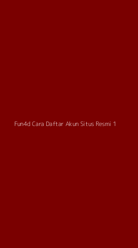 Tampilan Antarmuka Aplikasi Fun4d Cara Daftar Akun Situs Resmi - 1