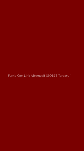 Tampilan Antarmuka Aplikasi Fun4d Com Link Alternatif Sbobet Terbaru - 1