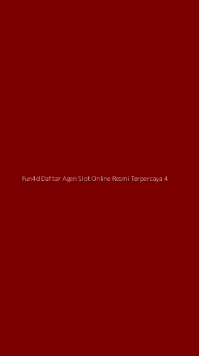 Tampilan Antarmuka Aplikasi Fun4d Daftar Agen Slot Online Resmi Terpercaya - 4