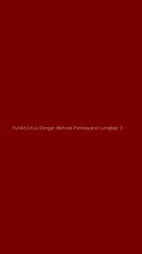 Tampilan Antarmuka Aplikasi Fun4d Situs Dengan Metode Pembayaran Lengkap - 3
