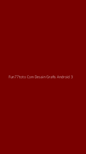 Tampilan Antarmuka Aplikasi Fun77toto Com Desain Grafis Android - 3