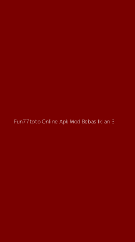 Tampilan Antarmuka Aplikasi Fun77toto Online Apk Mod Bebas Iklan - 3