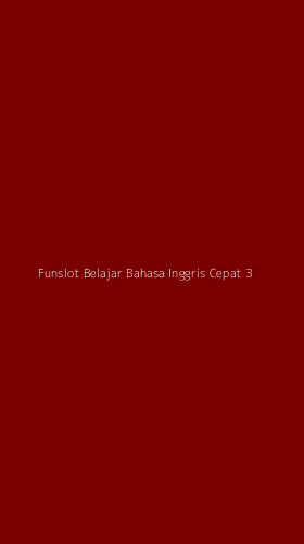Tampilan Antarmuka Aplikasi Funslot Belajar Bahasa Inggris Cepat - 3