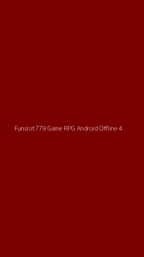 Tampilan Antarmuka Aplikasi Funslot779 Game Rpg Android Offline - 4