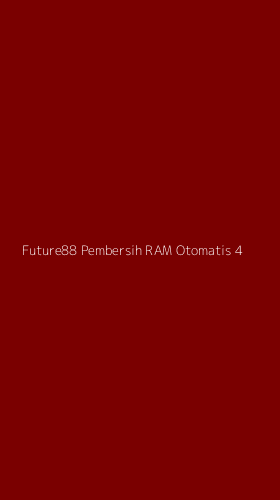 Tampilan Antarmuka Aplikasi Future88 Pembersih Ram Otomatis - 4